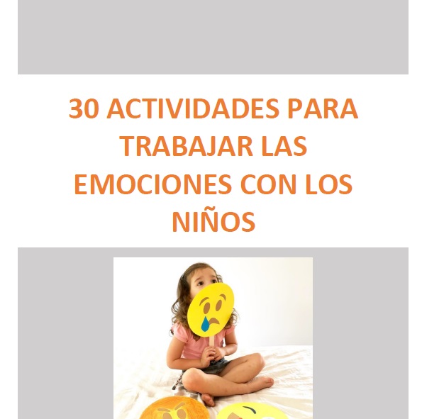 30 Actividades para Trabajar las Emociones en Niños.